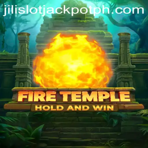 Exploring the Exciting World of FireTemple in Jili Slot Jackpot