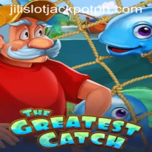 Discovering TheGreatestCatch: An Exciting Adventure in the World of Jili Slot Jackpot